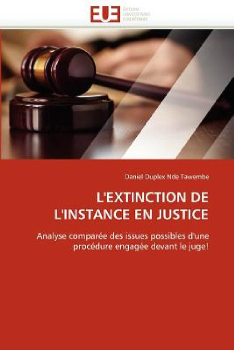 L'extinction de l'instance en justice by Tawembe-D