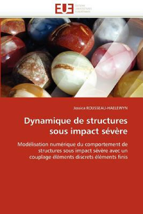 Dynamique de Structures Sous Impact Sévère by Rousseau-Haelewyn-J