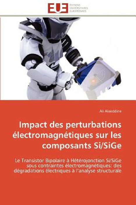 Impact Des Perturbations Électromagnétiques Sur Les Composants Si/Sige by Alaeddine-A