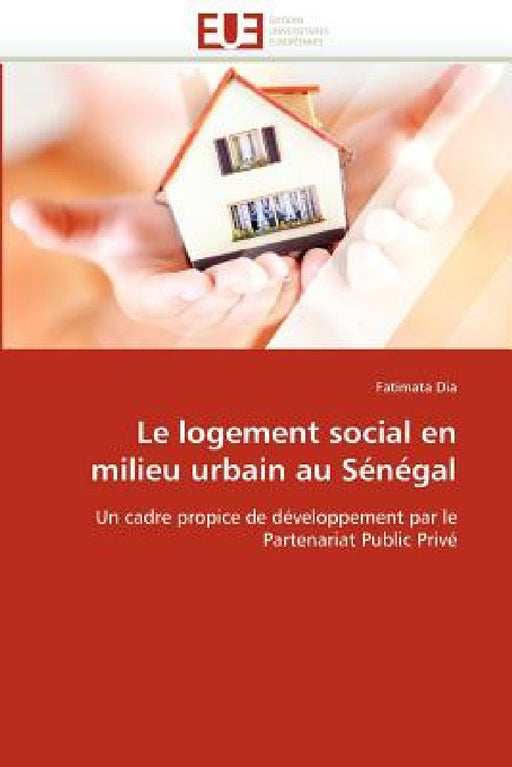 Le Logement Social En Milieu Urbain Au Sénégal by Dia-F