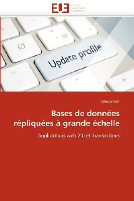 Bases de Données Répliquées À Grande Échelle by Sarr-I