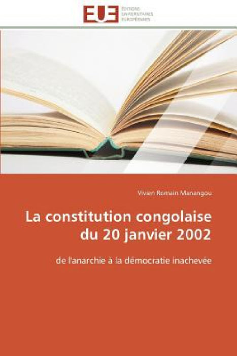 La Constitution Congolaise Du 20 Janvier 2002 by Manangou-V