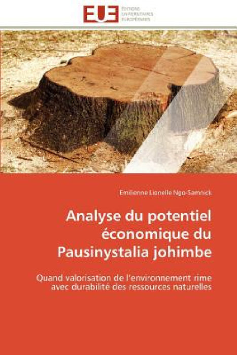 Analyse Du Potentiel Économique Du Pausinystalia Johimbe by Ngo-Samnick-E