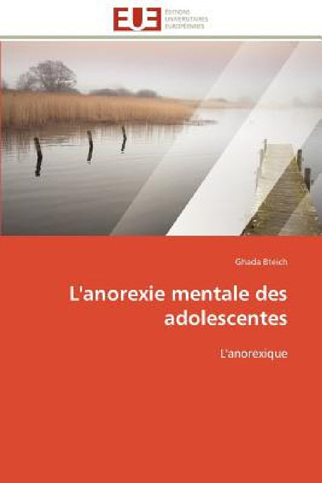 L'anorexie mentale des adolescentes by Bteich-G