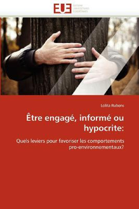 Être Engagé, Informé Ou Hypocrite by Rubens-L
