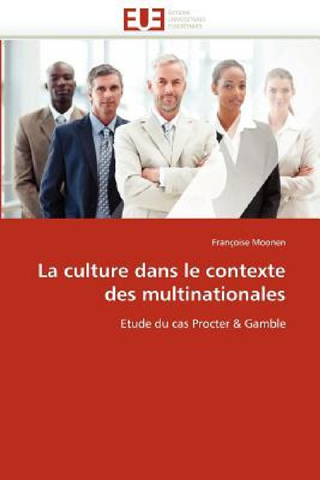 La culture dans le contexte des multinationales by Moonen-F