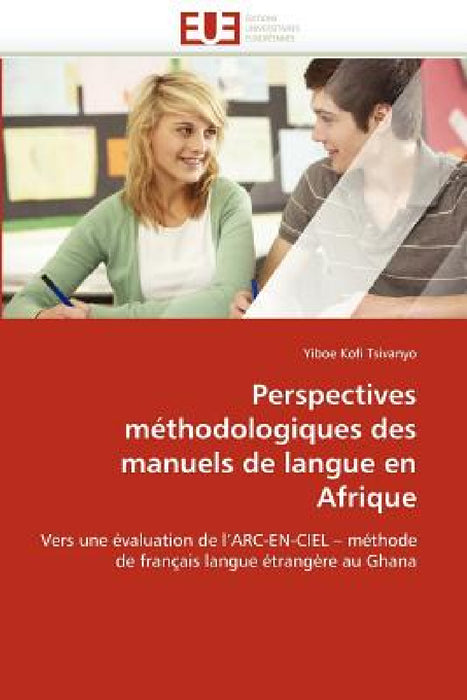 Perspectives Méthodologiques Des Manuels de Langue En Afrique by Tsivanyo-Y