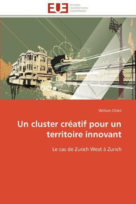 Un cluster créatif pour un territoire innovant by Chibli-W