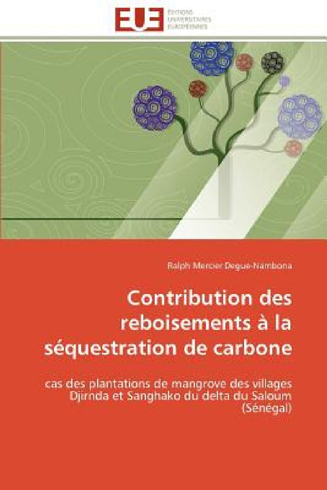 Contribution Des Reboisements À La Séquestration de Carbone by Degue-Nambona-R