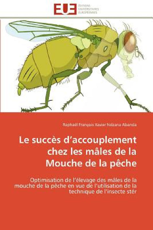 Le Succès D Accouplement Chez Les Mâles de la Mouche de la Pèche by Ndzana Abanda-R