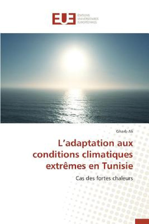 L Adaptation Aux Conditions Climatiques Extrèmes En Tunisie by Ali-G
