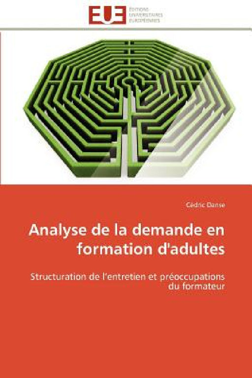 Analyse de la demande en formation d'adultes by Danse-C