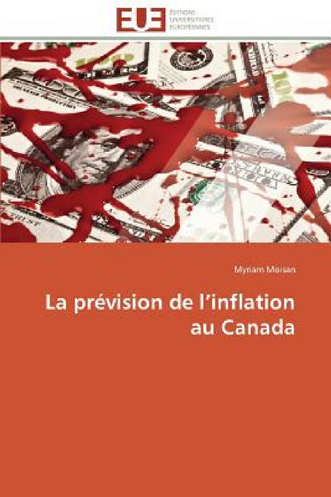 La prévision de l inflation au canada by Moisan-M