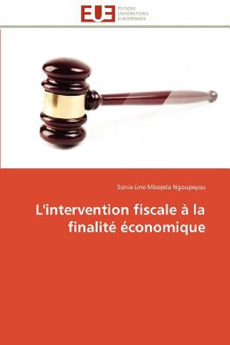 L'intervention fiscale à la finalité économique by Ngoupeyou-S