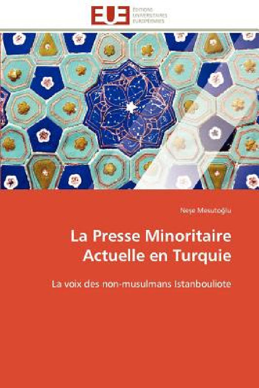 La Presse Minoritaire Actuelle En Turquie by Mesuto Lu-N