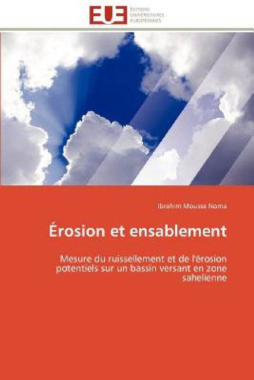 Érosion et ensablement by Noma-I