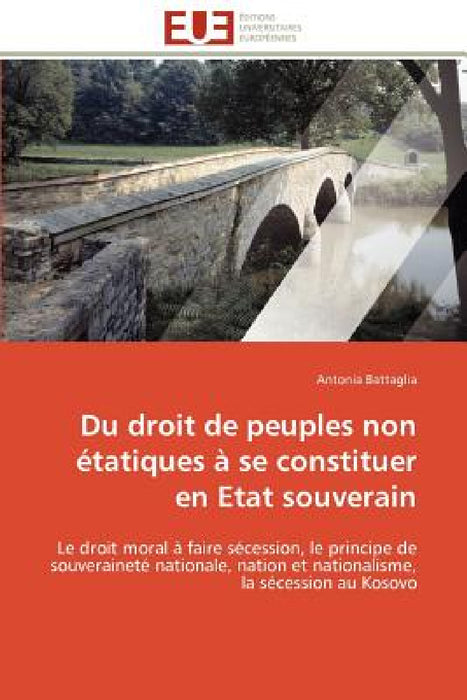 Du droit de peuples non étatiques à se constituer en etat souverain by Battaglia-A