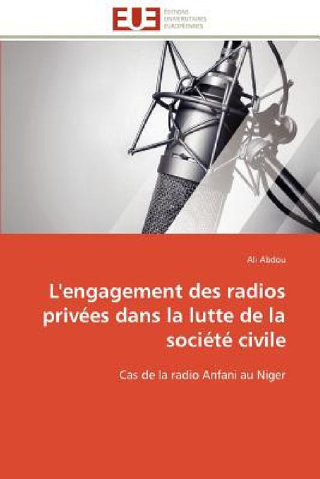 L'Engagement Des Radios Privées Dans La Lutte de la Société Civile by Abdou-A