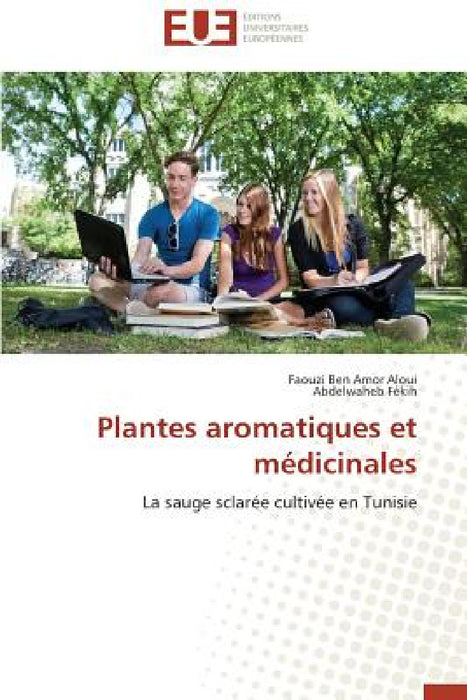 Plantes aromatiques et médicinales by Collectif