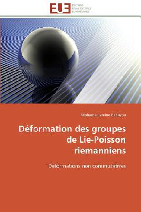 Déformation Des Groupes de Lie-Poisson Riemanniens by Bahayou-M