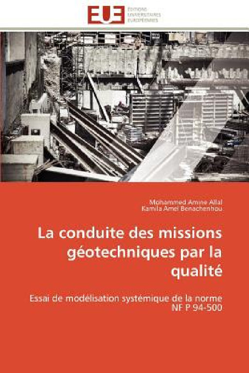 La conduite des missions géotechniques par la qualité by Collectif