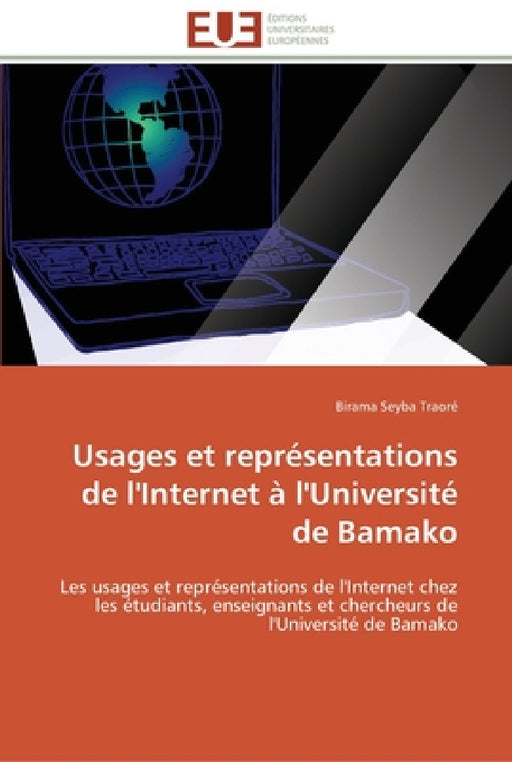 Usages et représentations de l'internet à l'université de bamako by Traore-B