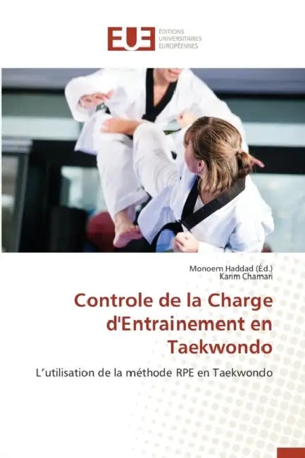 Controle de la Charge d'Entrainement En Taekwondo by Collectif