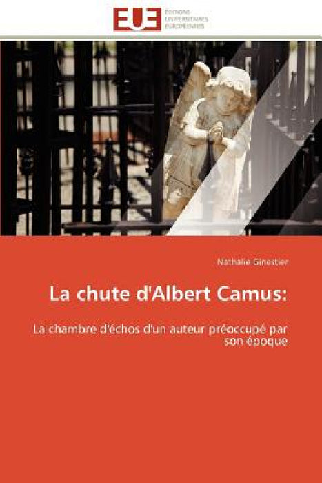 La Chute d'Albert Camus by Ginestier-N