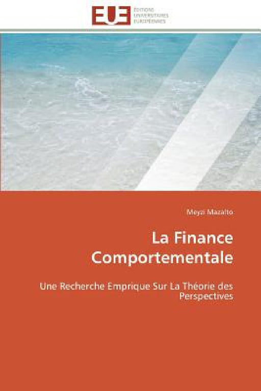 La Finance Comportementale by Mazalto-M