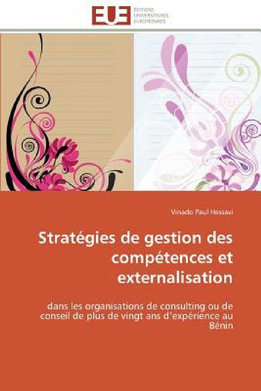 Stratégies de Gestion Des Compétences Et Externalisation by Hessavi-V