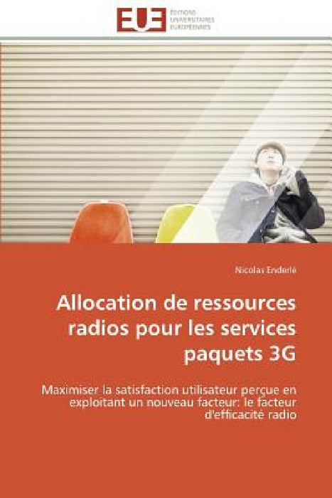 Allocation de Ressources Radios Pour Les Services Paquets 3g by Enderle-N