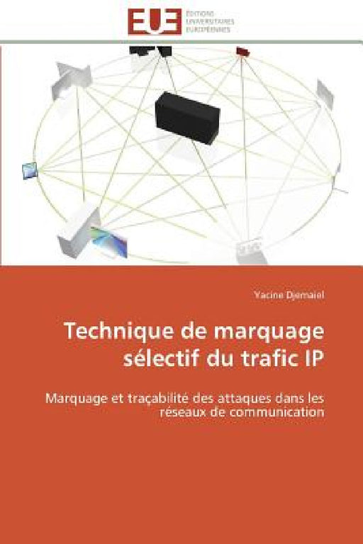 Technique de Marquage Sélectif Du Trafic IP by Djemaiel-Y