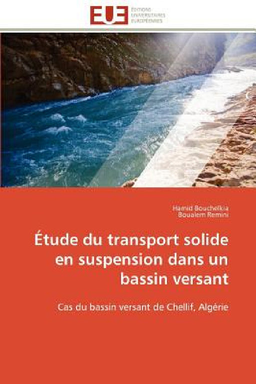 Étude du transport solide en suspension dans un bassin versant by Collectif