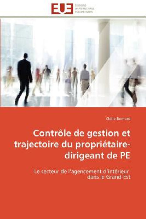 Contrôle de Gestion Et Trajectoire Du Propriétaire-Dirigeant de Pe by Bernard-O
