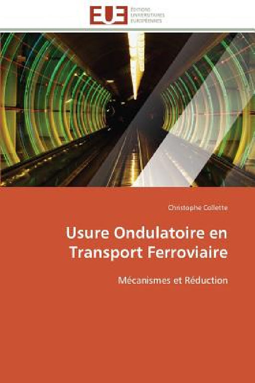 Usure Ondulatoire En Transport Ferroviaire by Collette-C