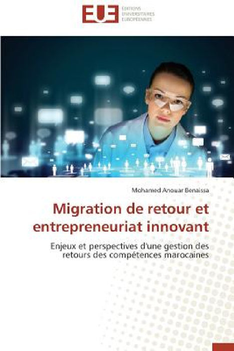Migration de Retour Et Entrepreneuriat Innovant by Benaissa-M