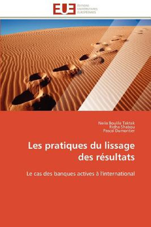 Les Pratiques Du Lissage Des Résultats by Collectif