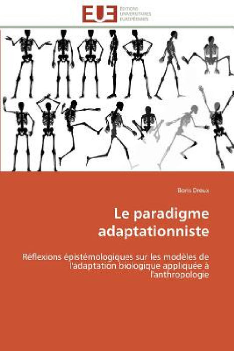 Le Paradigme Adaptationniste by Dreux-B