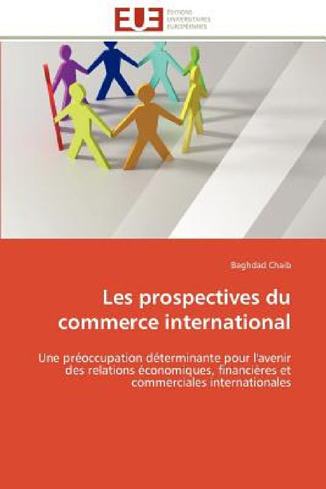 Les Prospectives Du Commerce International by Chaib-B