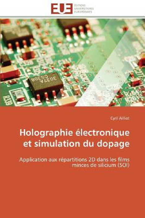 Holographie Électronique Et Simulation Du Dopage by Ailliot-C