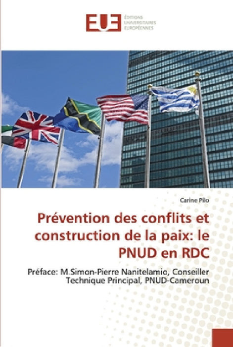 Prévention des conflits et construction de la paix: le pnud en rdc by Pilo-C
