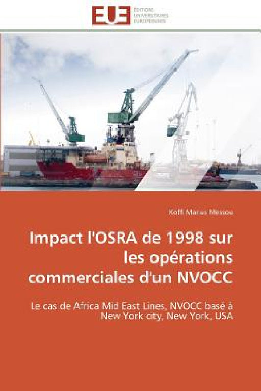 Impact l'Osra de 1998 Sur Les Opérations Commerciales d'Un Nvocc by Messou-K