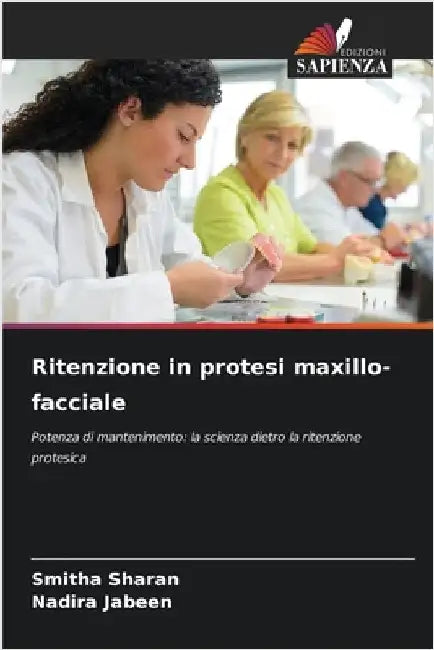 Ritenzione in protesi maxillo-facciale by Sharan, Smitha