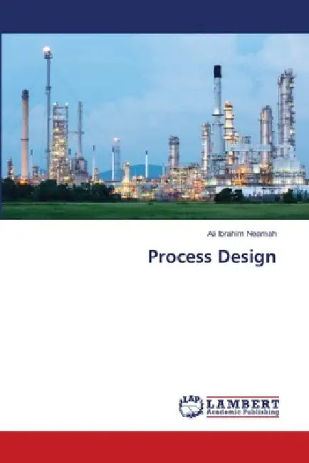 Process Design by Ali Ibrahim Neamah
