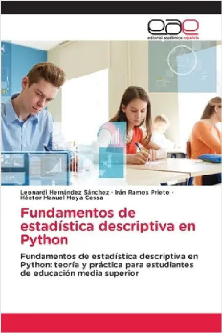 Fundamentos de estadística descriptiva en Python by Hernández Sánchez, Leonardi