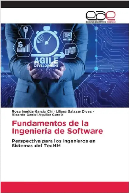 Fundamentos de la Ingeniería de Software by García Chi, Rosa Imelda
