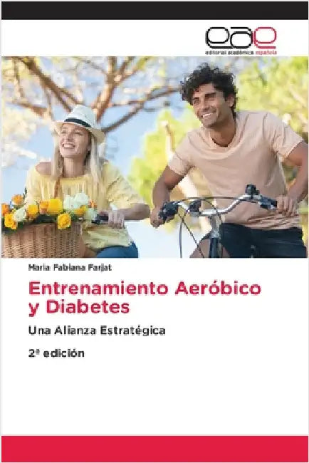 Entrenamiento Aeróbico y Diabetes by Farjat, Maria Fabiana