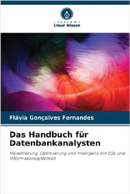 Das Handbuch für Datenbankanalysten by Fernandes, Flávia Gonçalves