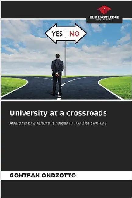University at a crossroads by Ondzotto, Gontran