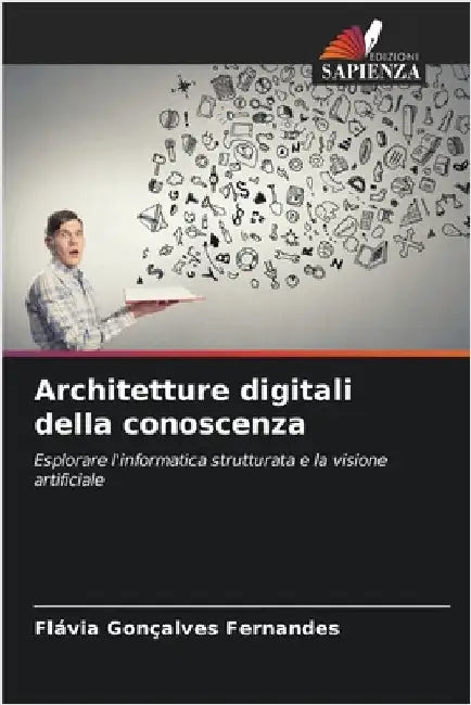 Architetture digitali della conoscenza by Fernandes, Flávia Gonçalves